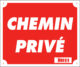 Panneau ''Chemin privé'' 30 x 25 cm_default