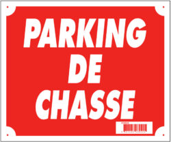 Panneau ''Parking de chasse'' 30 x 25 cm