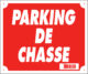 Panneau ''Parking de chasse'' 30 x 25 cm_default