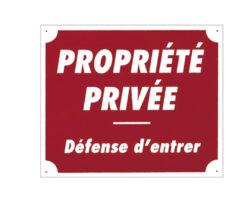 Panneau ''Propriété privée'' 30 x 25 cm