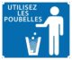 Panneau ''Utilisez les poubelles'' 30 x 25 cm_default