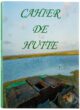 Cahier de hutte -  96 pages