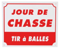 Panneau jour de chasse tir à balles dim 25 x 30 cm alu