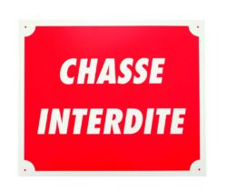 Panneau chasse interdite 25 x 30 cm en alu